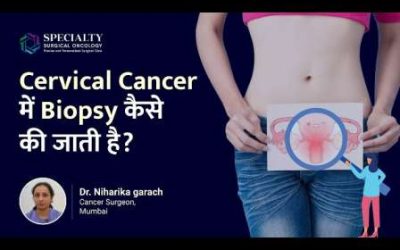 How is Biopsy Done in Cervical Cancer?
